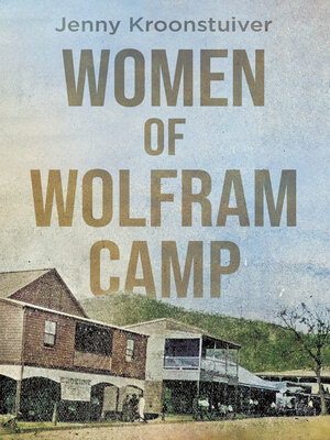 cover image of Women of Wolfram Camp